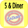 5 and Diner